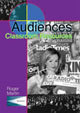 Audiences: Classroom Resources